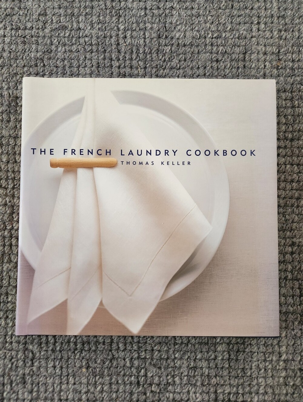 The French Laundry Cookbook by - Thomas Keller (1999)